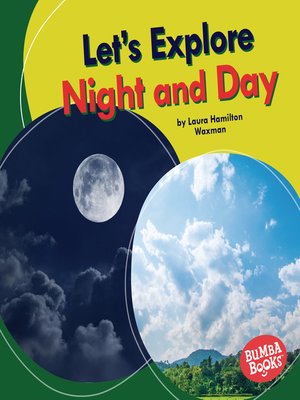 cover image of Let's Explore Night and Day